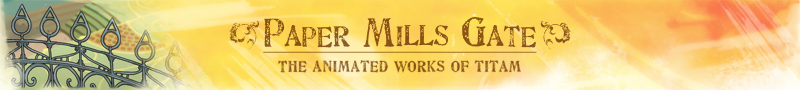 Paper Mills Gate - The Animated Works of Titam